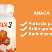 Avis Anaca3 : j’ai testé pendant 3 mois ce bruleur de graisse et voici mon verdict